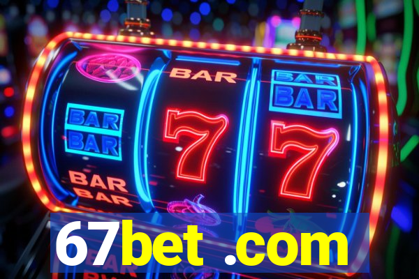 67bet .com